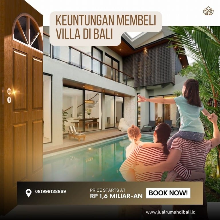 Kelebihan membeli villa di bali